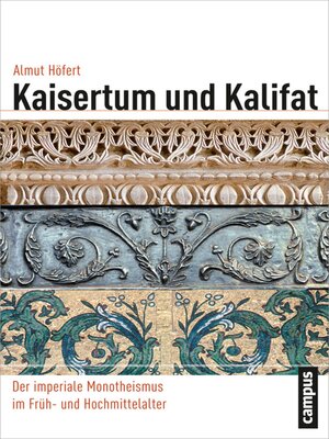 cover image of Kaisertum und Kalifat